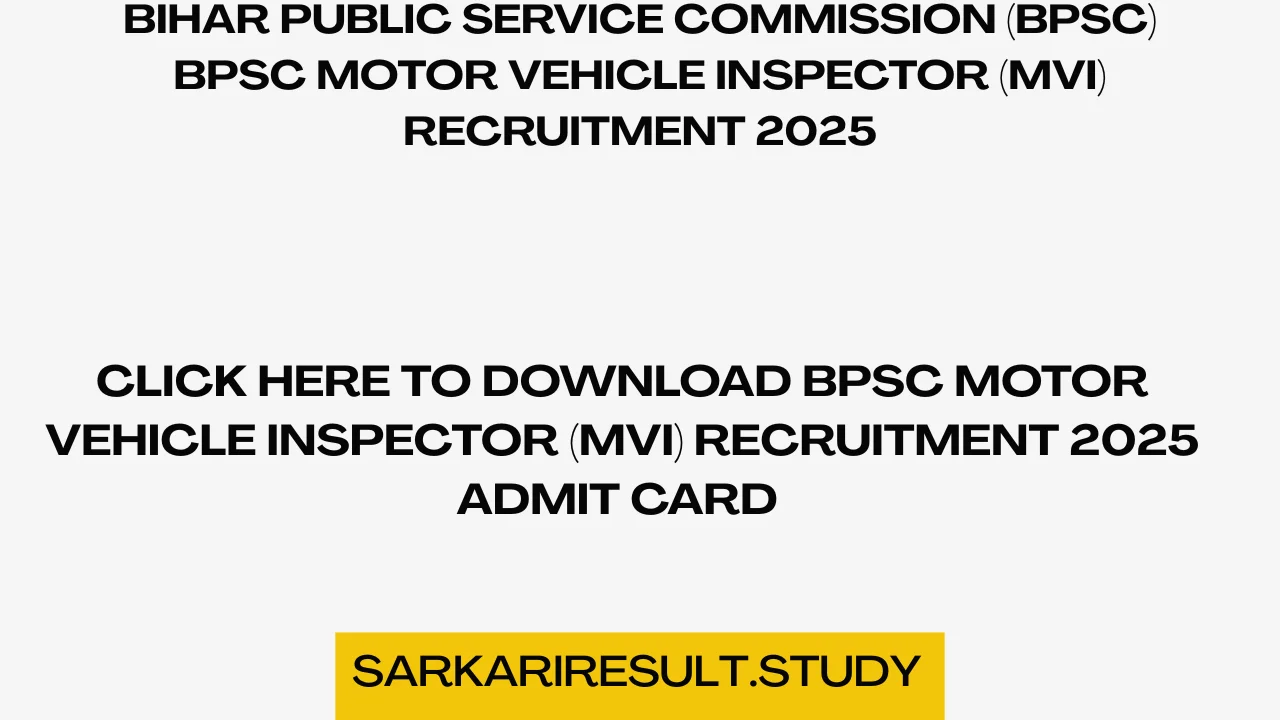 BPSC Motor Vehicle Inspector (MVI) Recruitment 2025 Admit Card 