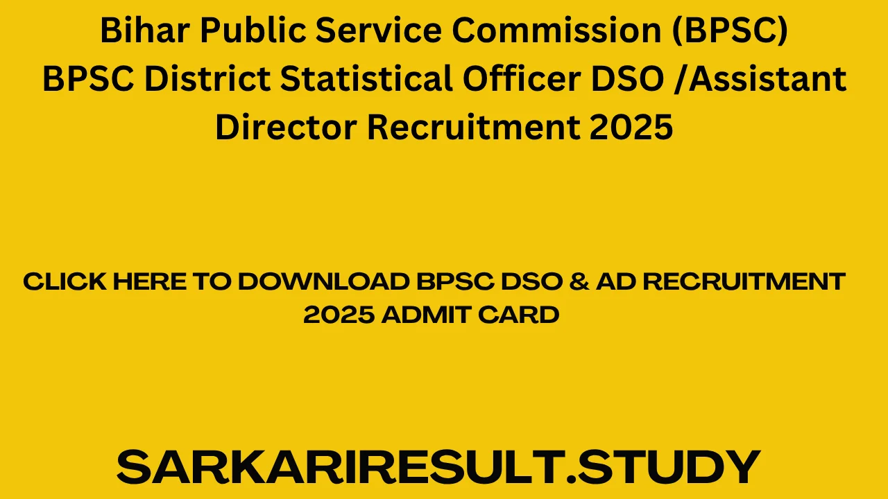 BPSC  DSO & AD Recruitment 2025 Admit Card 