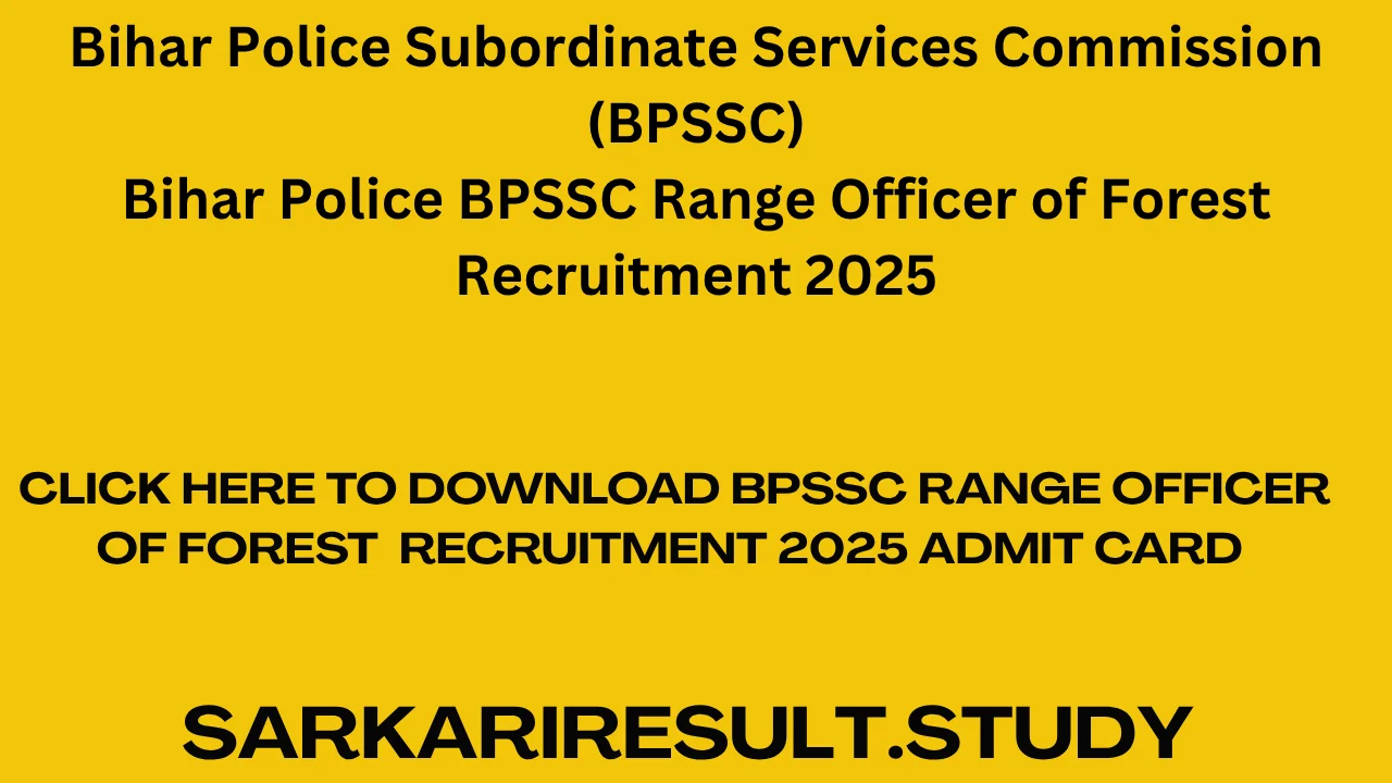BPSSC Range Officer of Forest  Recruitment 2025 Admit Card 