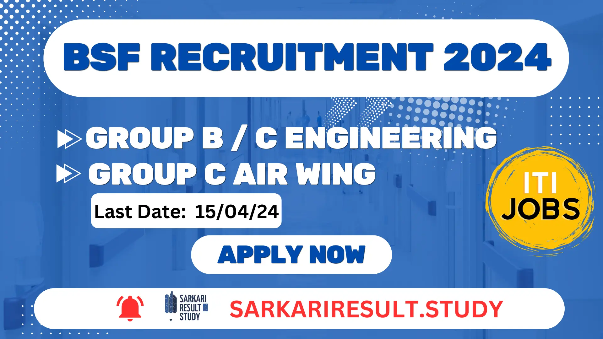 BSF Gr B & C Vacancy 2024