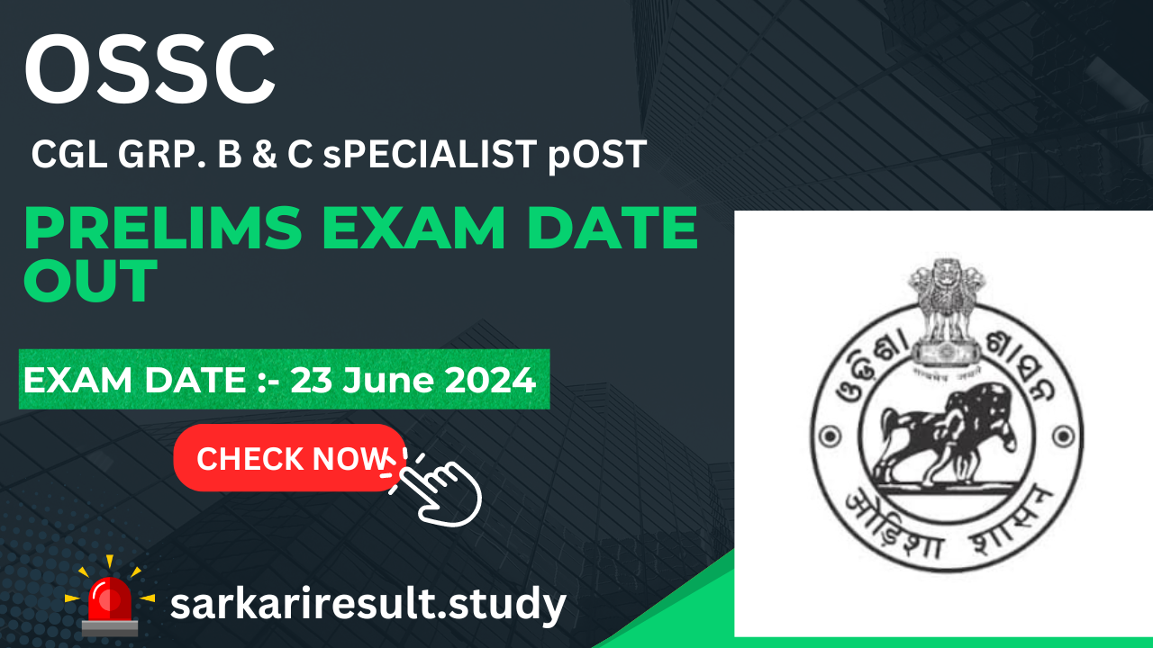 OSSC CGL Prelims Exam Date 2023