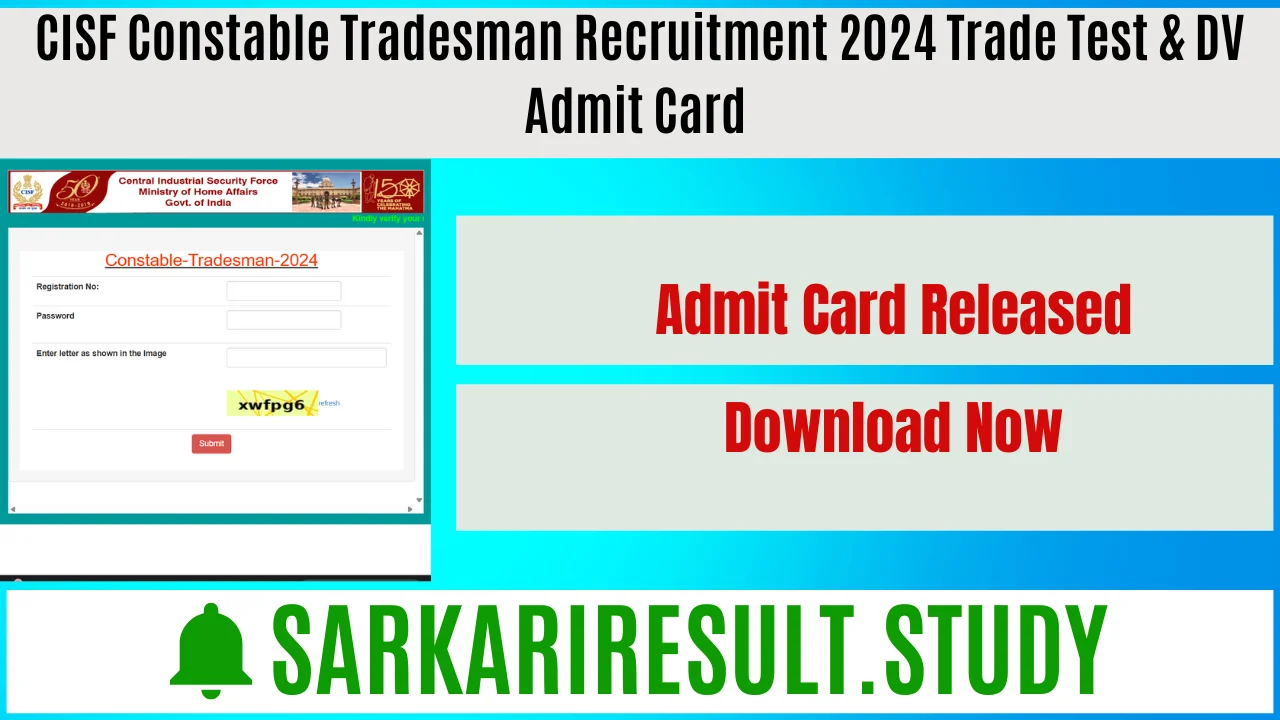 CISF Constable Tradesman Recruitment 2024 Trade Test & DV Admit Card 