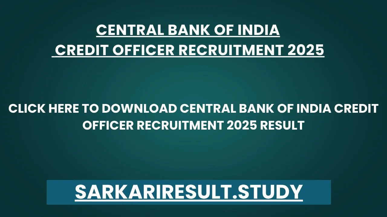 Central bank of India Credit Officer Recruitment 2025 Result