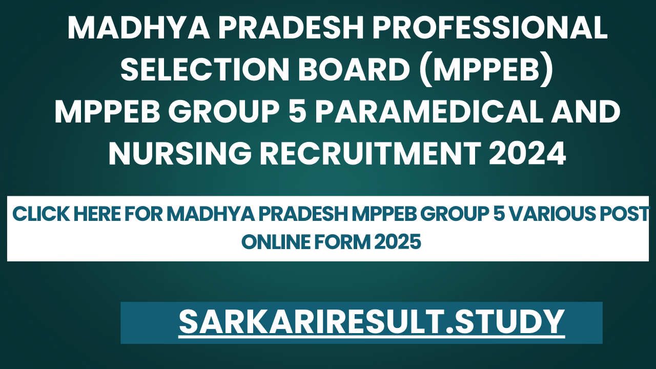 Madhya Pradesh MPPEB Group 5 Various Post Online Form 2025