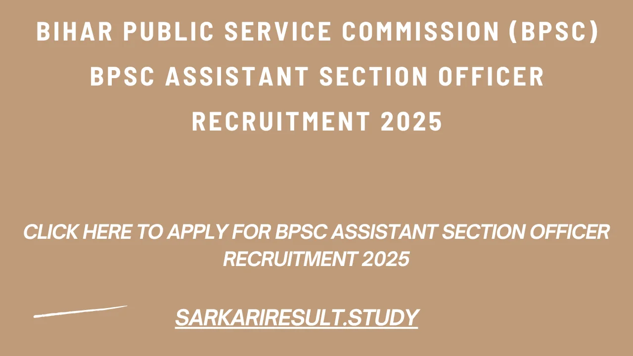 BPSC Assistant Section Officer Recruitment 2025