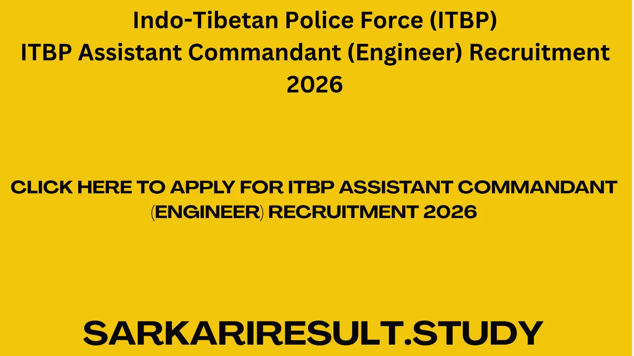 ITBP Assistant Commandant (Engineer) Recruitment 2026
