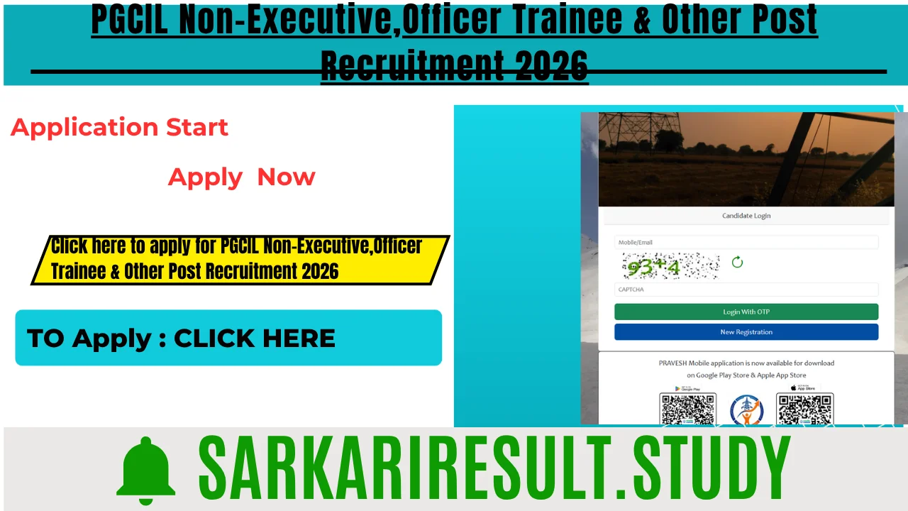 PGCIL Non-Executive,Officer Trainee & Other Post Recruitment 2026