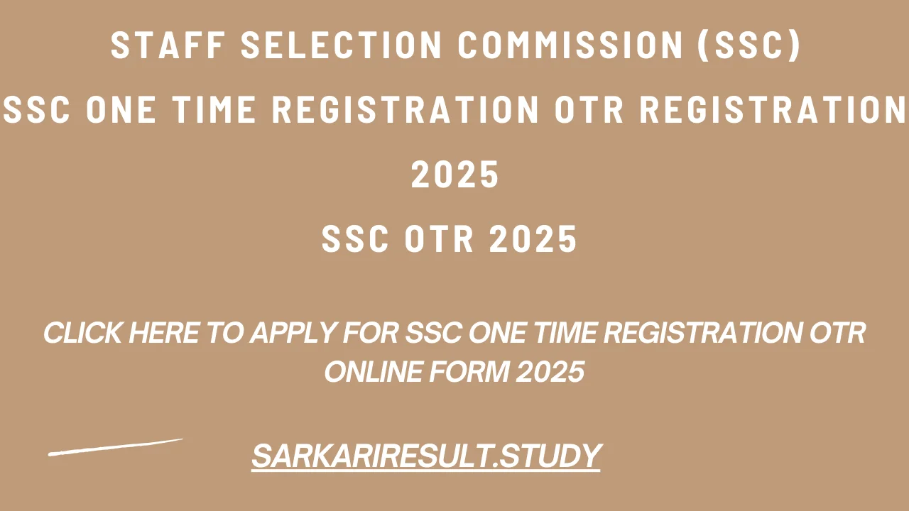 SSC One Time Registration OTR Online Form 2025