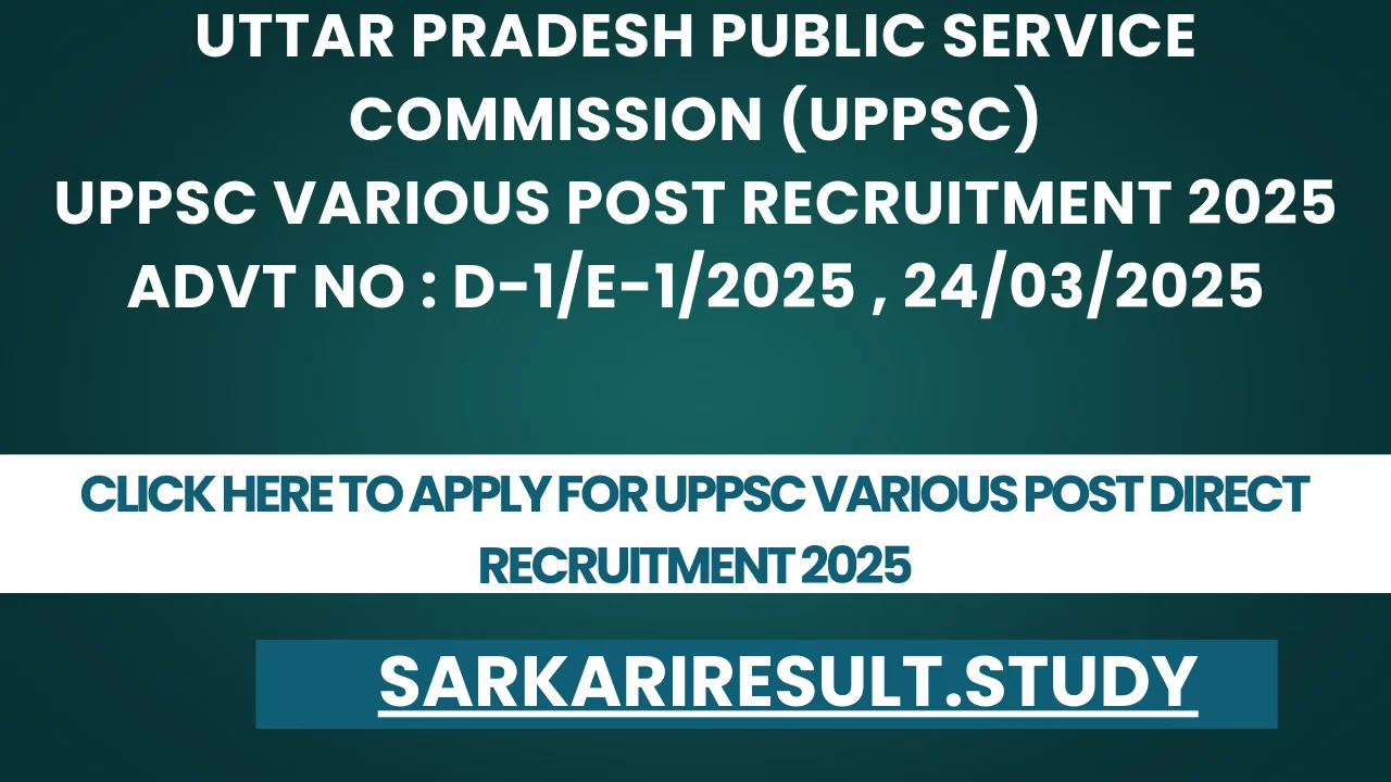UPPSC Various Post Direct Recruitment 2025