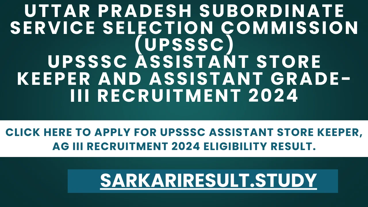 UPSSSC Assistant Store Keeper, AG III Recruitment 2024 Eligibility Result