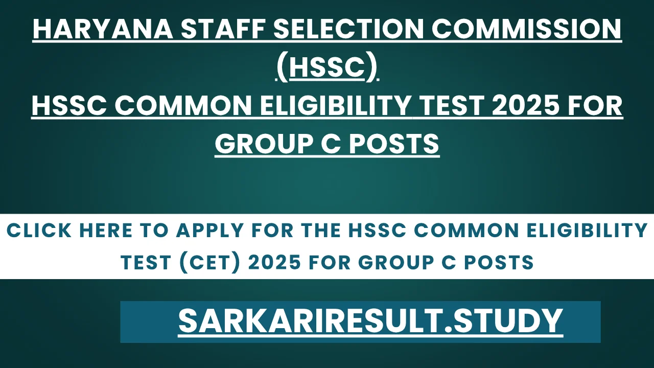 HSSC Common Eligibility Test (CET) 2025 for Group C Posts