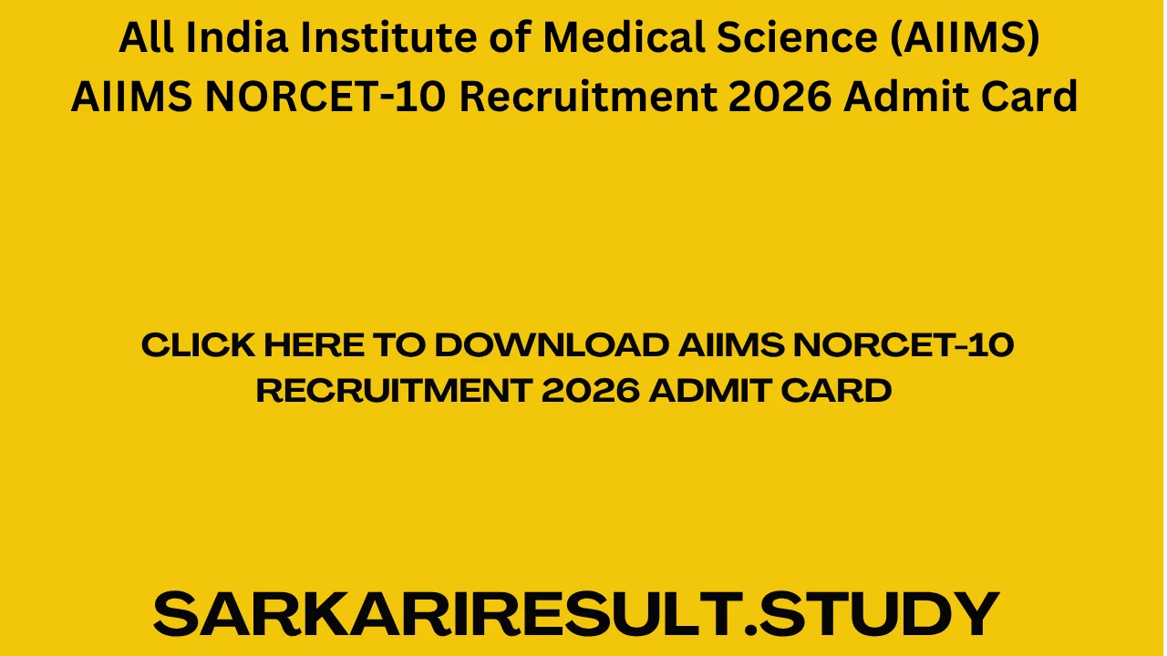 AIIMS NORCET-10 Recruitment 2026 Admit Card 