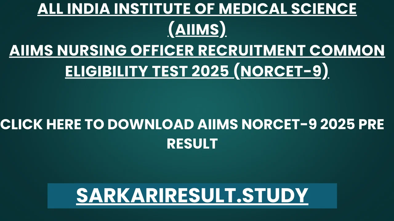 AIIMS NORCET-9 2025 Pre Result