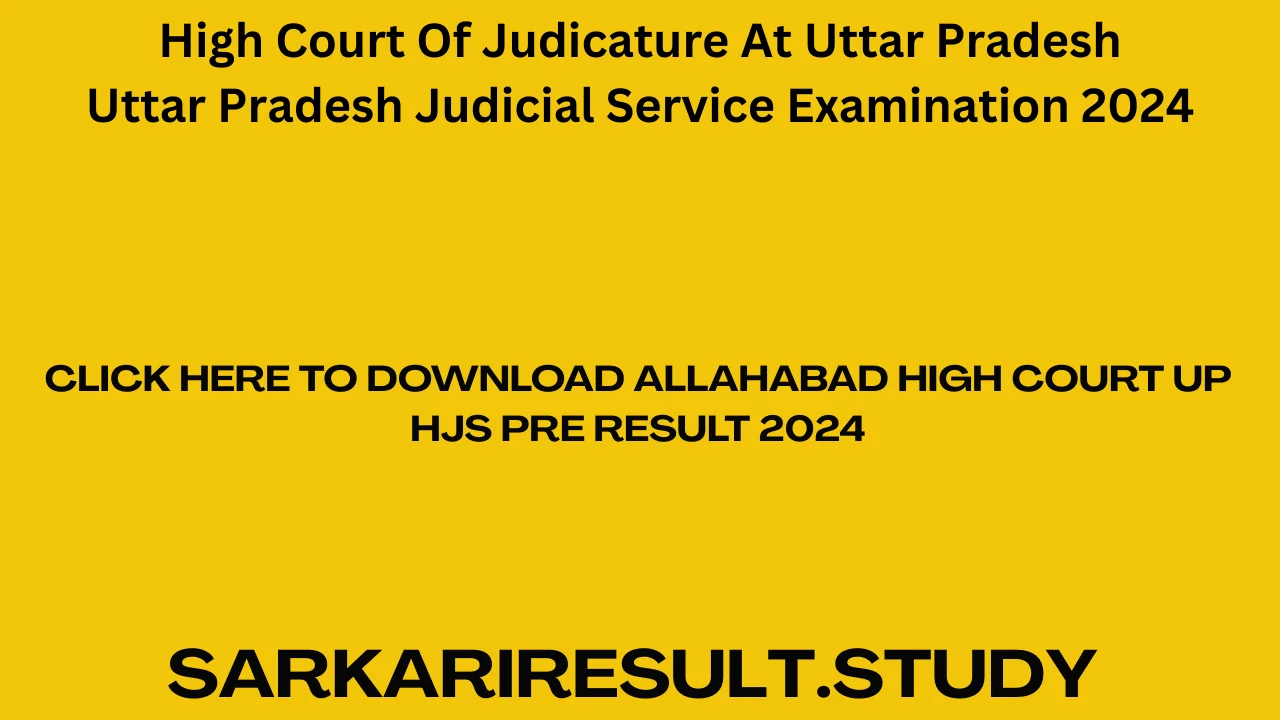 Allahabad High Court UP HJS Pre Result 2024