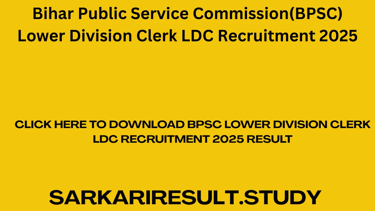 BPSC Lower Division Clerk LDC Recruitment 2025 Result
