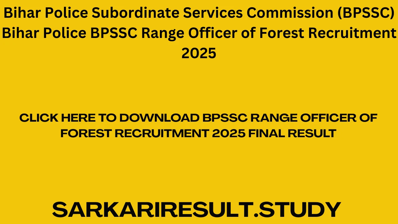BPSSC Range Officer of Forest Recruitment 2025 Final Result