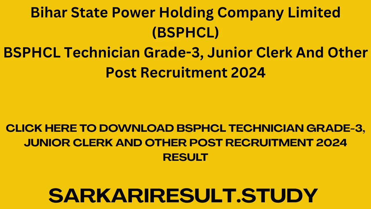 BSPHCL Technician Grade-3, Junior Clerk And Other Post Recruitment 2024 Result