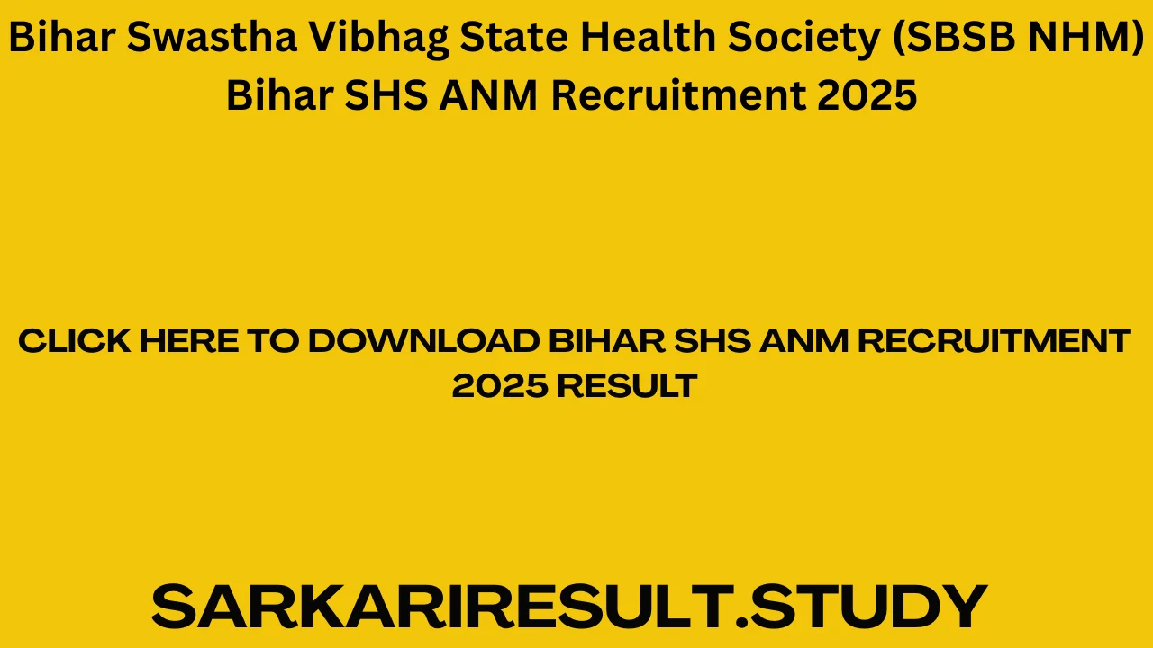 Bihar SHS ANM Recruitment 2025 Result