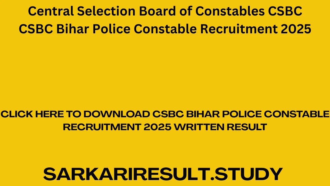 CSBC Bihar Police Constable Recruitment 2025 Written Result