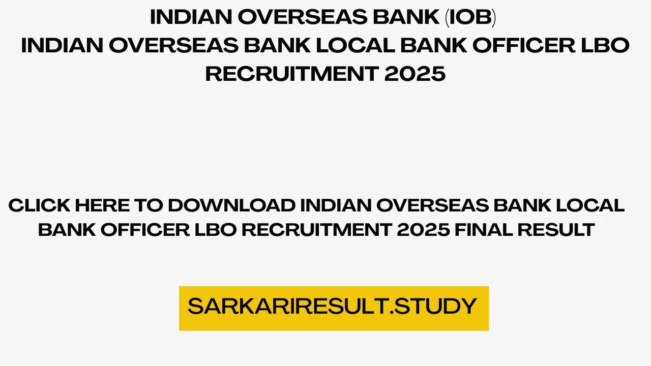 Indian Overseas Bank Local Bank Officer LBO Recruitment 2025 Final Result