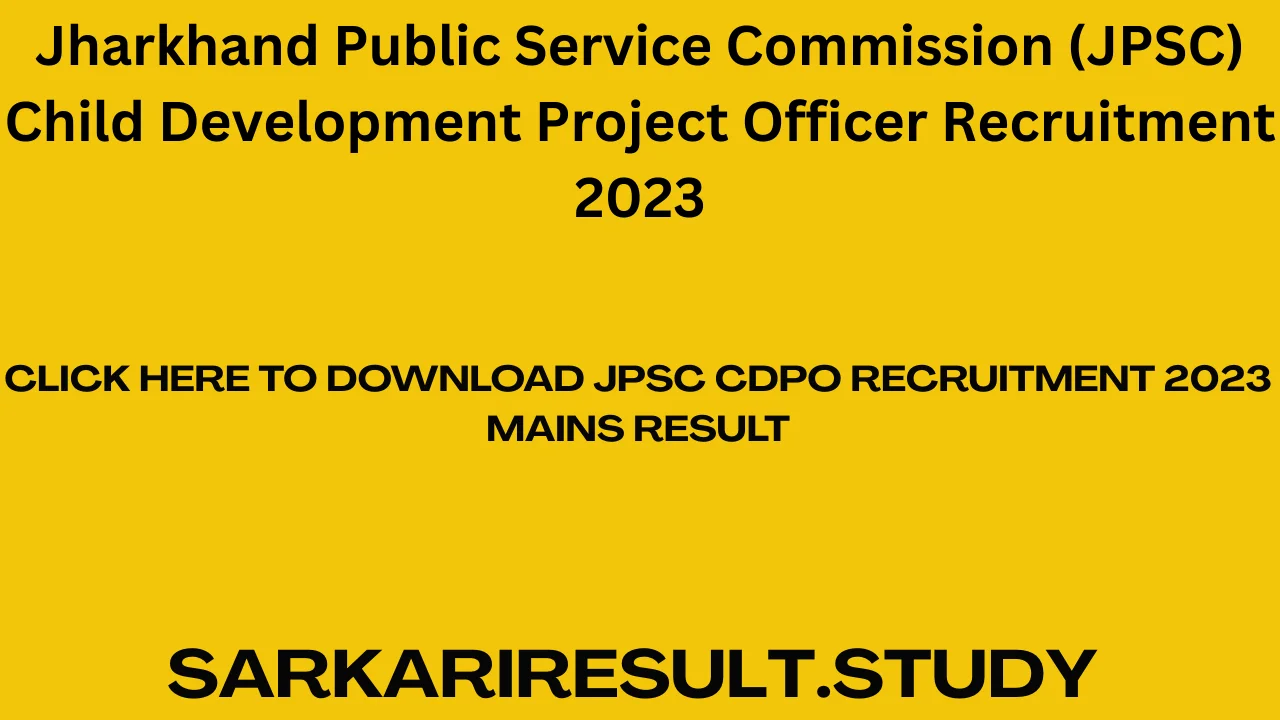 JPSC CDPO Recruitment 2023 Mains Result