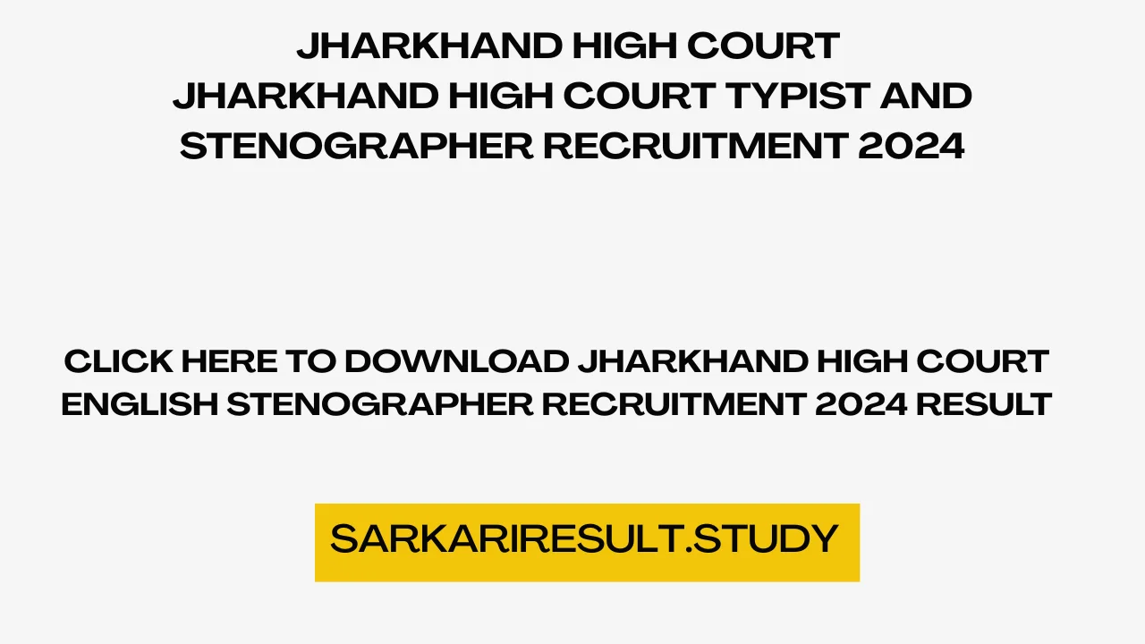 Jharkhand High Court English Stenographer Recruitment 2024 Result