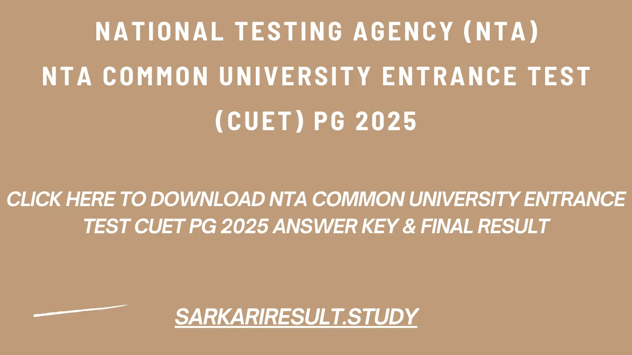 NTA Common University Entrance Test CUET PG 2025 Answer Key & Final Result