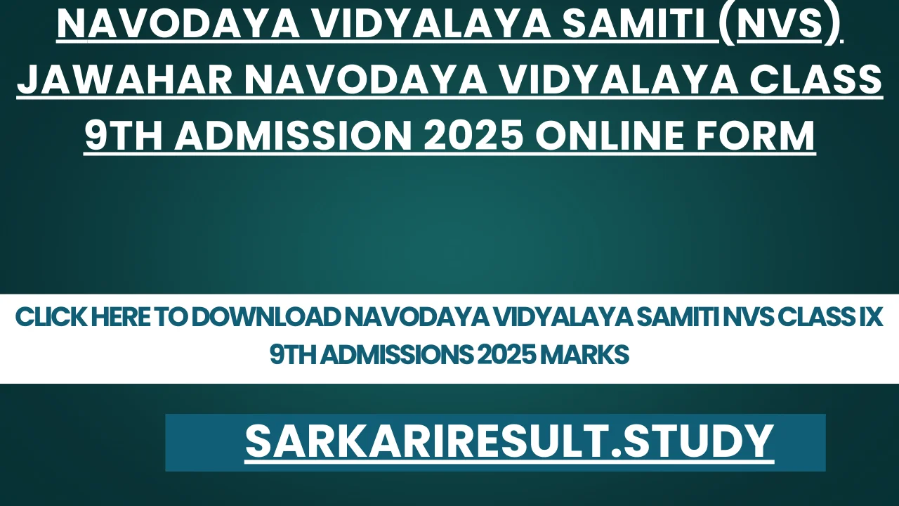 Navodaya Vidyalaya Samiti NVS Class IX 9th Admissions 2025 Marks