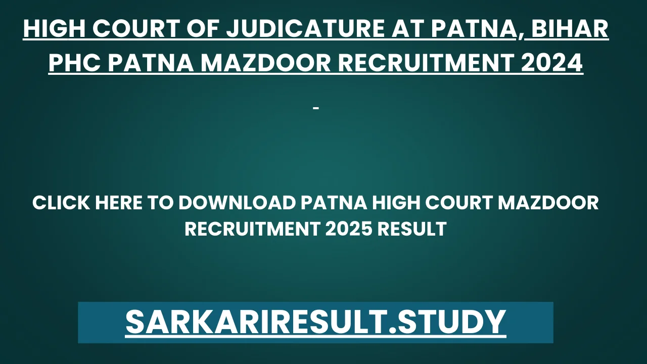 Patna High Court Mazdoor Recruitment 2025 Result