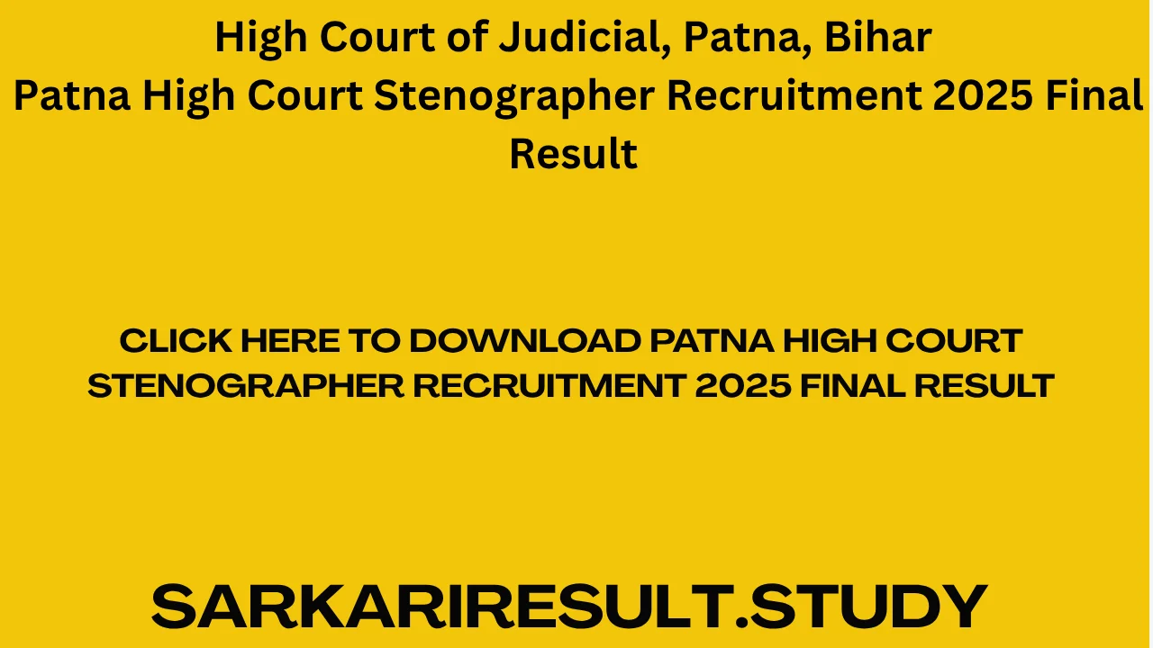 Patna High Court Stenographer Recruitment 2025 Final Result