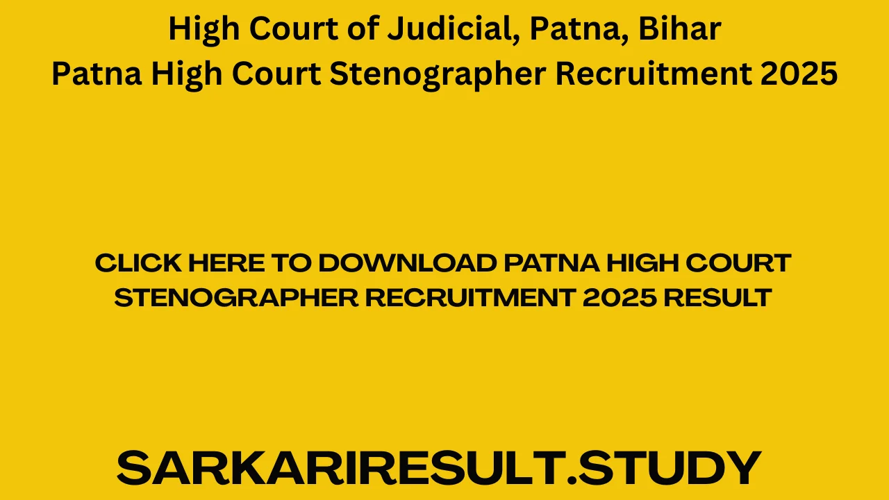 Patna High Court Stenographer Recruitment 2025 Result