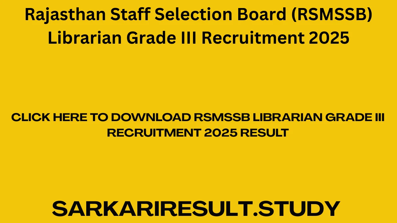 RSMSSB Librarian Grade III Recruitment 2025 Result
