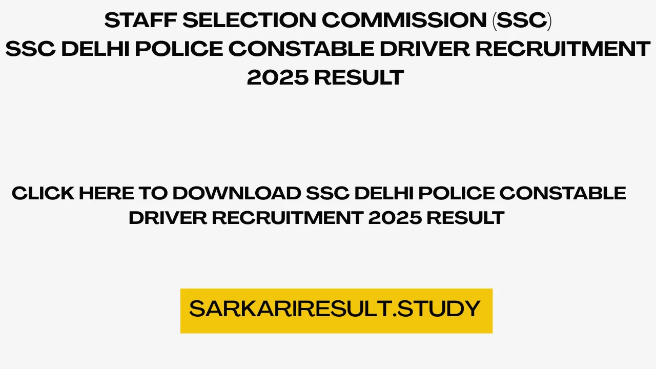 SSC Delhi Police Constable Driver Recruitment 2025 Result 