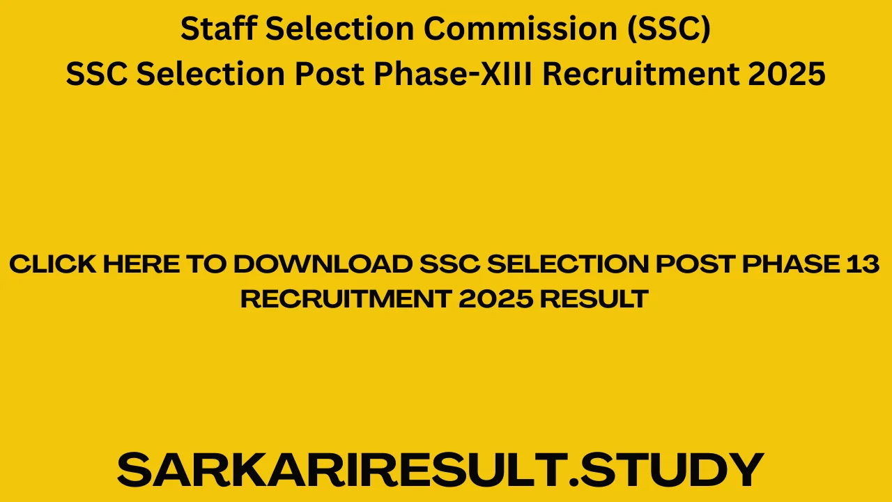 SSC Selection Post Phase 13 Recruitment 2025 Result