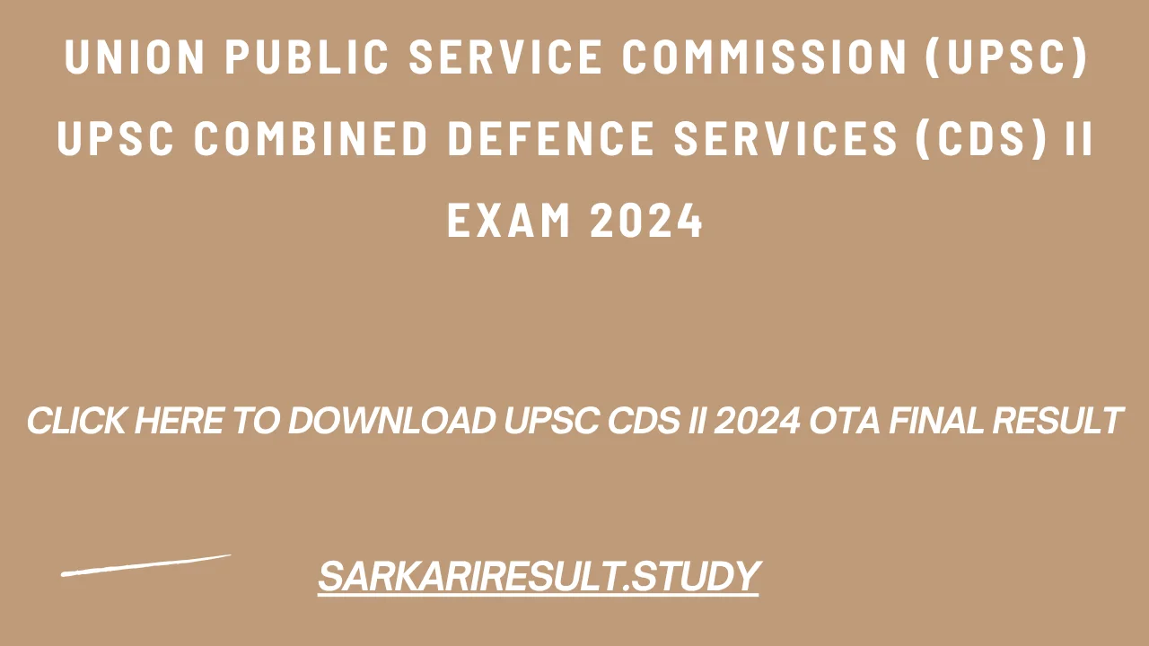 UPSC CDS II 2024 OTA Final Result