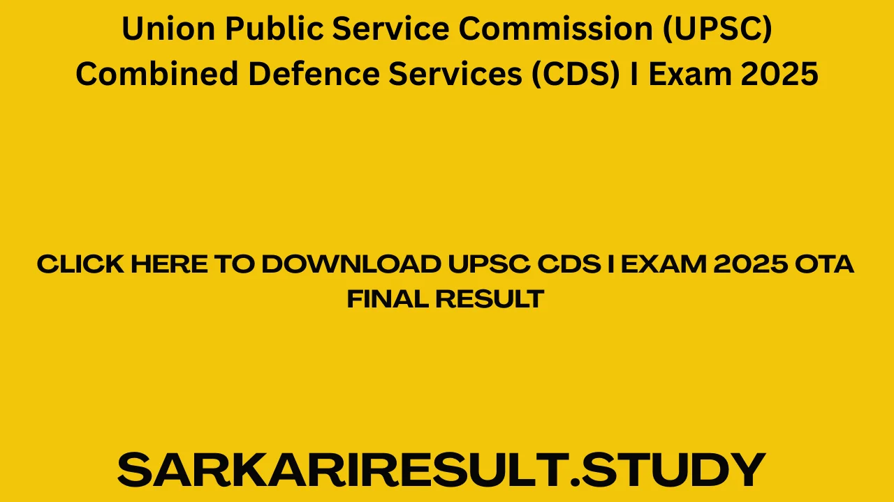 UPSC CDS I Exam 2025 OTA Final Result