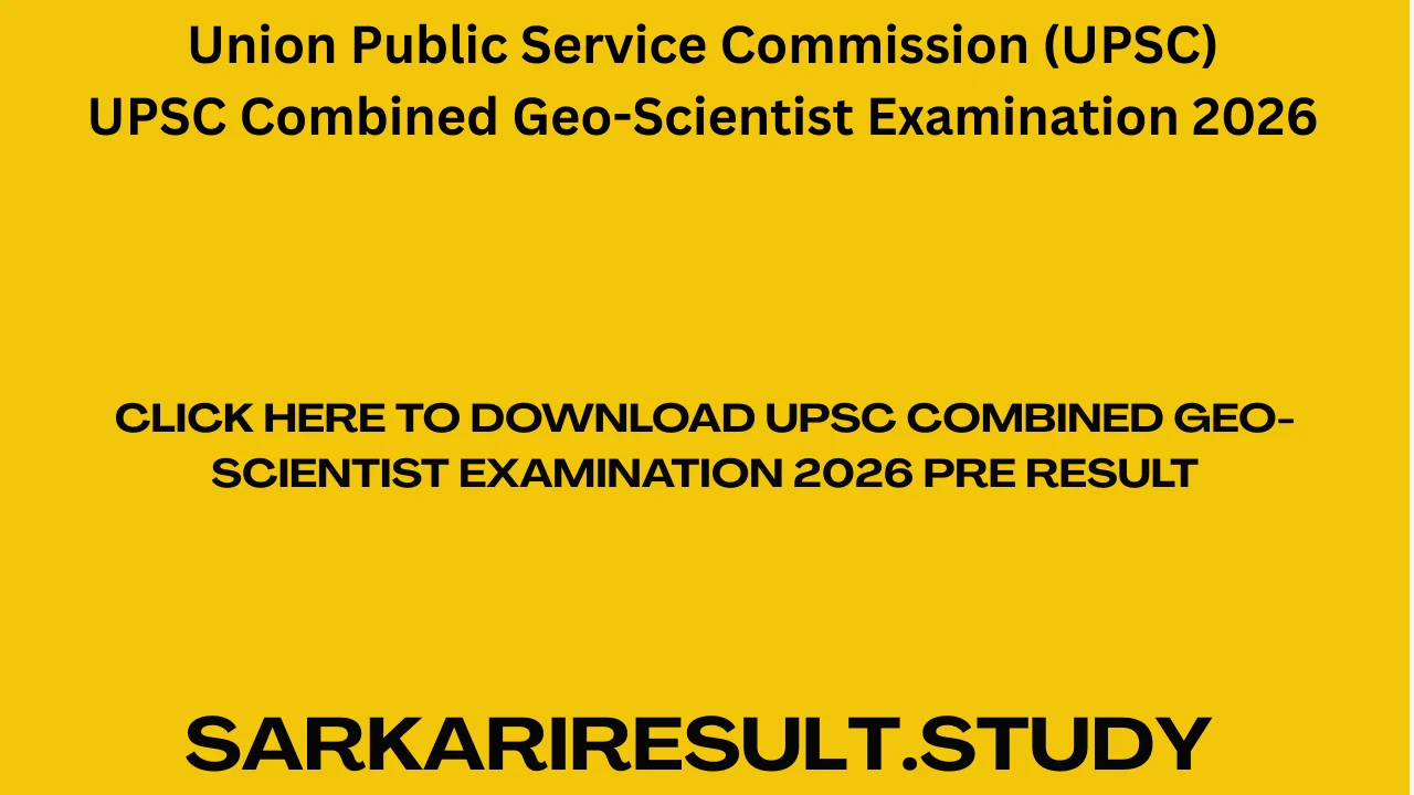 UPSC Combined Geo-Scientist Examination 2026 Pre Result