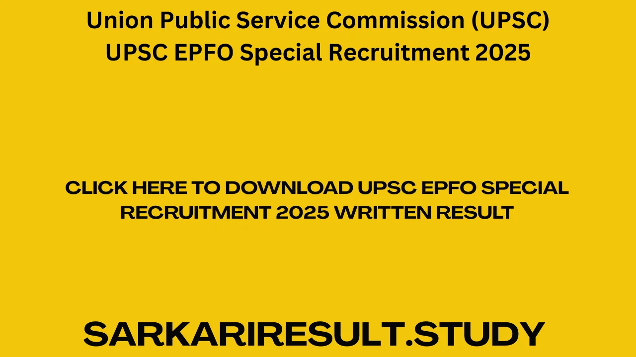 UPSC EPFO Special Recruitment 2025 Written Result