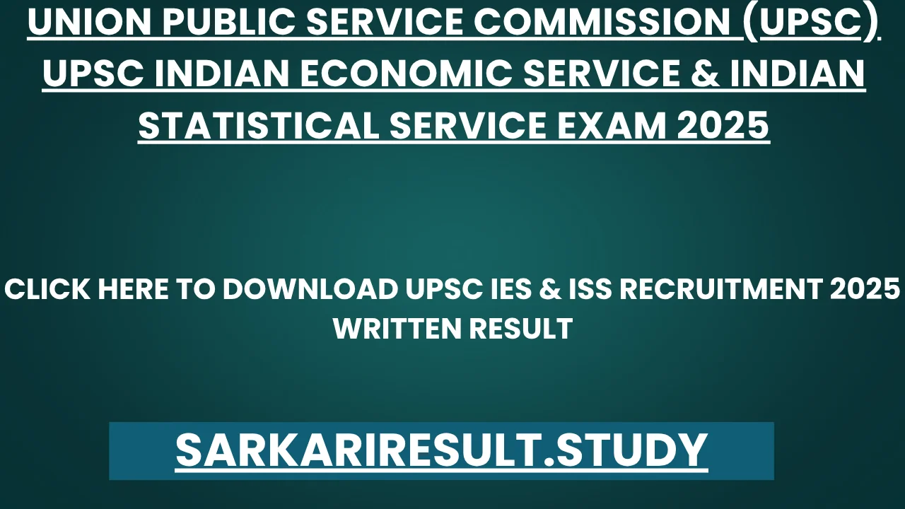UPSC IES & ISS Recruitment 2025 Written Result