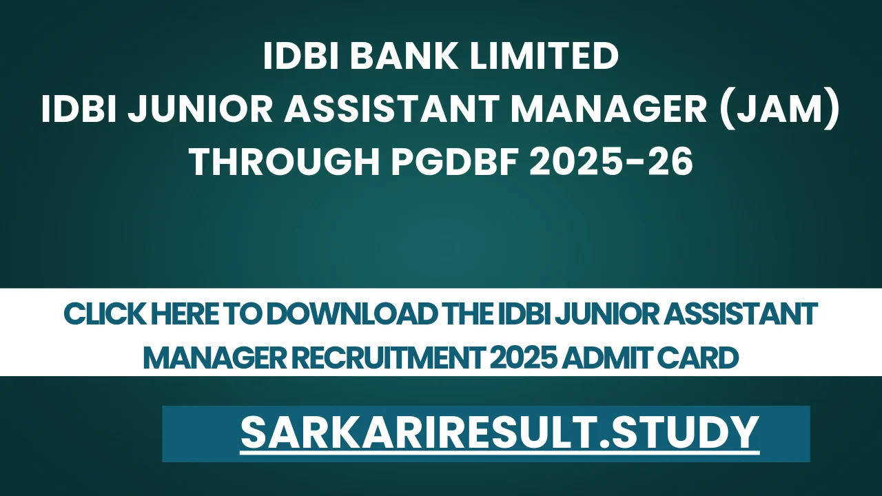 IDBI Junior Assistant Manager Recruitment 2025 Admit Card