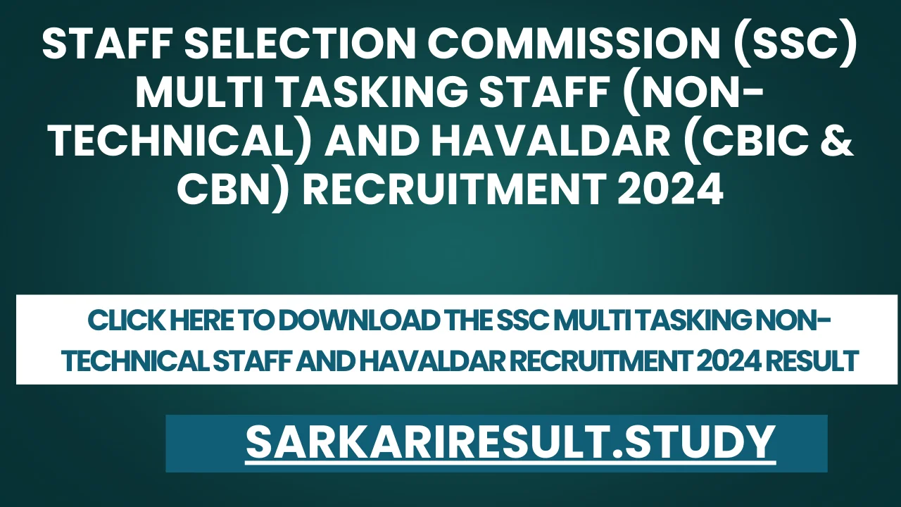 SSC Multi Tasking Non Technical Staff and Havaldar Recruitment 2024 Result