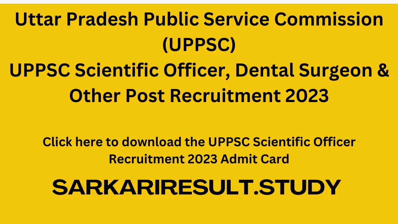 UPPSC Scientific Officer Recruitment 2023 Admit Card