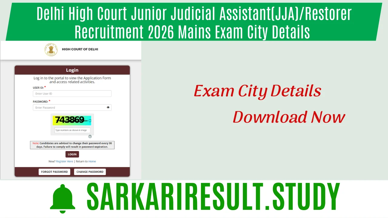 Delhi High Court Junior Judicial Assistant(JJA)/Restorer Recruitment 2026 Mains Exam City Details 