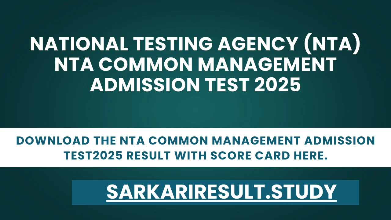 NTA Common Management Admission Test2025 Result with Score Card