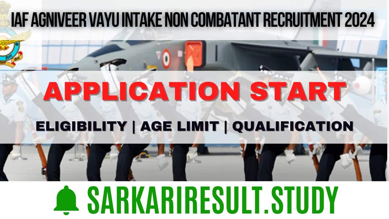 IAF Agniveer Vayu Intake Non Combatant Recruitment 2024