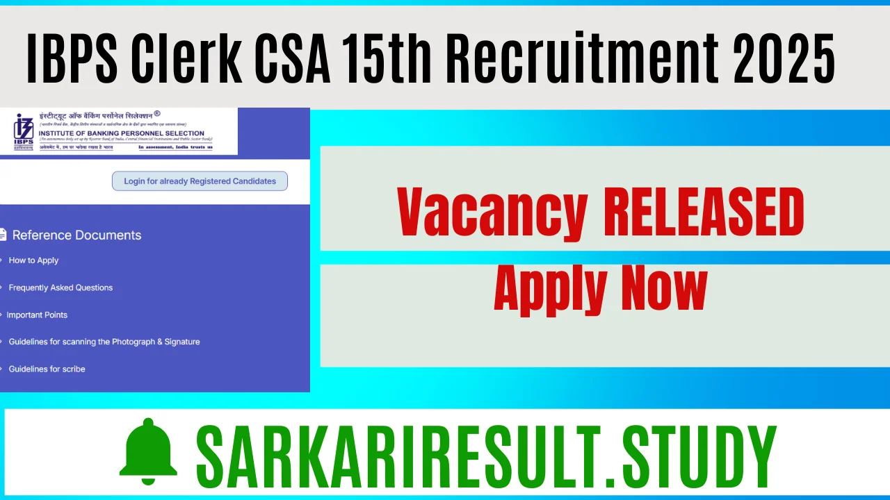 IBPS Clerk CSA 15th Recruitment 2025