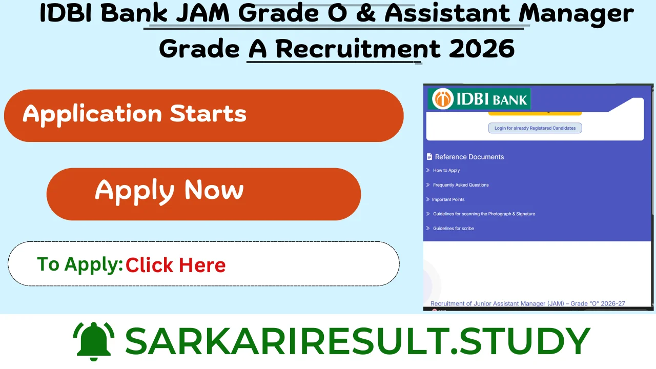 IDBI Bank JAM Grade O & Assistant Manager Grade A Recruitment 2026