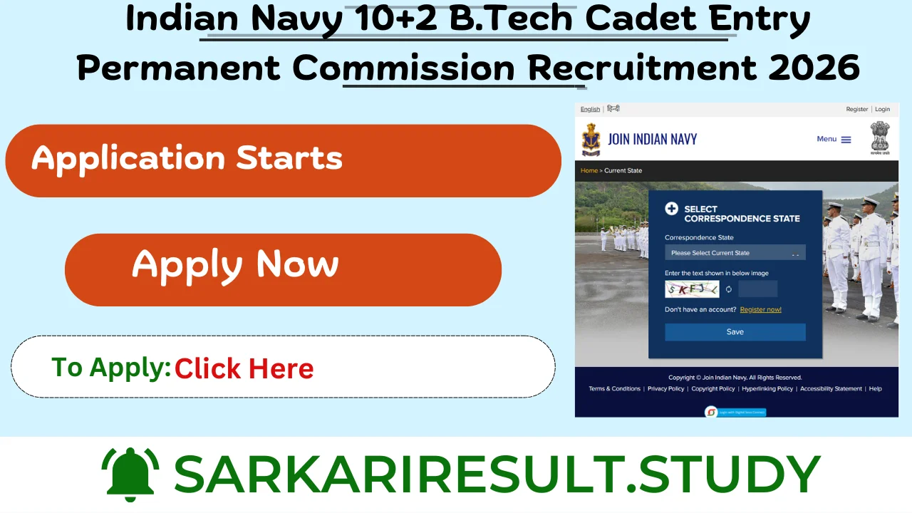 Indian Navy 10+2 B.Tech Cadet Entry Permanent Commission Recruitment 2026
