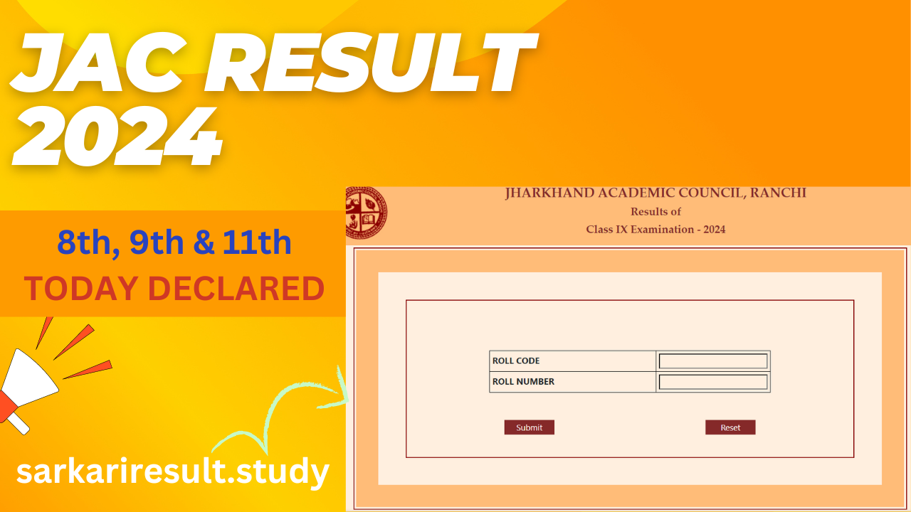JAC 8th, 9th And 11th Result 2024