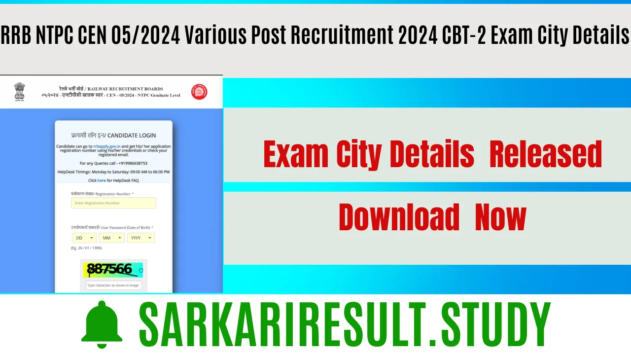 RRB NTPC CEN 05/2024 Various Post Recruitment 2024 CBT-2 Exam City Details
